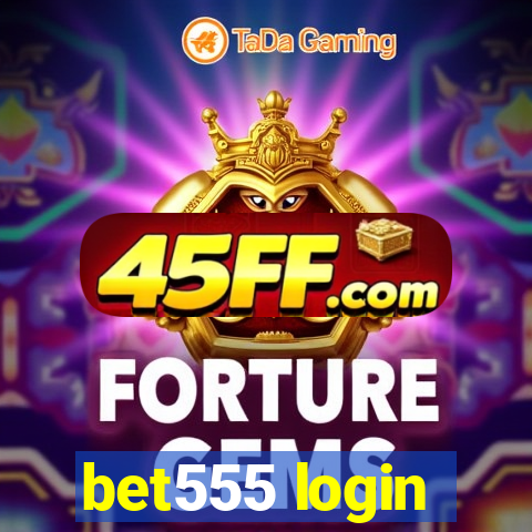 bet555 login